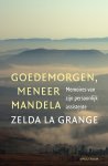 Zelda La Grange - Goedemorgen, meneer Mandela
