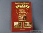 Wilma Peeters. - Familiegeschiedenis Peeters in Averbode en omgeving. 10 generaties Peeters. Wilma Peeters. - Familiegeschiedenis Peeters in Averbode en omgeving. 10 generaties Peeters.