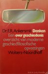 ANKERSMIT, F.R. - Denken over geschiedenis. Een overzicht van moderne geschiedfilosofische opvattingen.