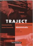 J.H.M. Mol, W.A. 't Hart - Traject / Administratie / deel Opdrachtenboek + CD-ROM