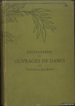 Dillmont, Therese de - Bibliotheque DMC. Encyclopédie des Ouvrages de Dames. Nouvelle Édition revue et augmentée