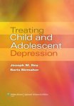Joseph M. Rey - Treating Child And Adolescent Depression