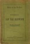 Jan Van Rijswijck - Keus uit de werken van burgemeester Jan Van Rijswijck Met een levenschets door Max Rooses