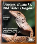 Richard D. Bartlett 286655, Patricia Bartlett 286698 - Anoles, Basilisks, and Water Dragons