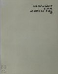Koenraad Dedobbeleer, Sylvia Martin - Boredom won't starve as long as I feed it