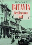 VOSKUIL, R.P.G.A. - Batavia. Beeld van een stad. VOSKUIL, R.P.G.A. - Batavia. Beeld van een stad.