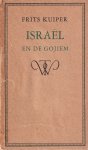 Kuiper, Frits - Israël en de Gojiem