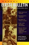 Onder redaktie van Perry Pierik en Martin Ros - Eerste Bulletin Van De Tweede Wereldoorlog