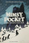 Jean-Philippe Arrou-Vignod - Mimsy Pocket et les enfants sans nom