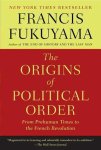 Francis Fukuyama - The Origins of Political Order