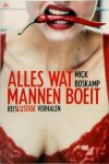 Mick Boskamp 73392 - Alles wat mannen boeit Reislustige verhalen