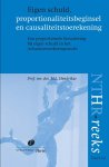 M.L. Hendrikse - Eigen schuld, proportionaliteitsbeginsel en causaliteitstoerekening