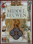 Morris, Neil / Malam, John / McRae, Anne - Atlas van de Middeleeuwen. Morris, Neil / Malam, John / McRae, Anne - Atlas van de Middeleeuwen.
