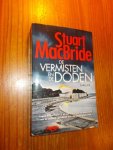 MACBRIDE, STUART, - De vermisten en de doden.