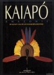 Verswijver, Gustaaf - Kaiapó amazonie. De kunst van de lichaamsornamentiek
