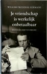 Willem Frederik Hermans - Je vriendschap is werkelijk onbetaalbaar Brieven aan Geert van Oorschot
