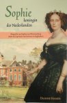 Dianne Hamer - Sophie, koningin der Nederlanden Biografie van Sophie van Würtemberg (1818-1877) op basis van brieven en dagboeken