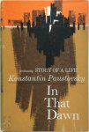 Konstantin Paustovsky 182090 - Story of a Life - Volume  3 In That Dawn