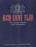 Diverse auteurs - Ach Lieve Tijd, Tien Eeuwen Alkmaar en de Alkmaarders, 16 losse delen in een blauwe bewaarmap, zeer goede staat