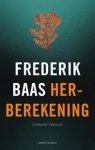 Frederik Baas - Herberekening Frederik Baas - Herberekening