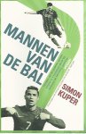 Kuper, Simon - Mannen van de bal Kuper, Simon - Mannen van de bal