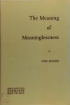 Gene Blocker - The Meaning of Meaninglessness