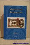 F. Curta (ed.); - Neglected Barbarians,