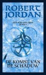 Robert Jordan - Het Rad des Tijds 4 -   De komst van de schaduw