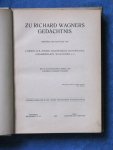 Cornelius - Thode - Hausegger - Schoenaich - Chamberlain - Wolzogen [u.a.] - Zu Richard Wagner s Gedaechtnis - Mit 52 Illustrationen, Briefe und Faksimiles Richard Wagners