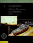 Ernke, C. e.a. - Scheepshistorie 2 Het schaalmodel als reconstructie
