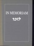 BLOEMENDAL, HANS (inleiding) - In memoriam (Namenlijst Van Nederlandse Joodse Slachtoffers Van de Holocaust).