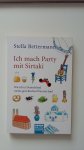 Bettermann, Stella - Ich mach Party mit Sirtaki / Wie ich in Deutschland meine griechischen Wurzeln fand