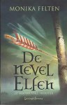 Felten, Monika - De Saga van Thale 4: De Nevelelfen