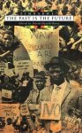 Harold-Barry, David (editor) - Zimbabwe. The past is the future.