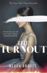 Megan Abbott 70208 - The Turnout