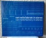 Oever, Martin van den - Van nellefabriek in stereo
