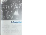 Tasca, Daniela - De Spaghettiflat: Little Italy in de polder