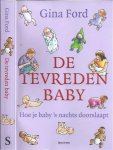 Ford, Gina - De Tevreden Baby: Hoe je baby 's nachts doorslaapt.