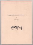 Jong, Cornelis de - A short history of old Dutch whaling