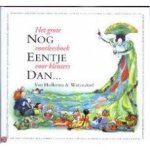 Diverse auteurs - Nog eentje dan, het grote voorleesboek voor kleuters