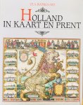 Boomgaard, J.E.A. - Holland in kaart en prent.