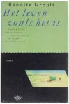 Groult Benoîte - Het leven zoals het is