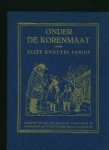 Knuttel-Fabius, Elize. - Onder de Korenmaat.
