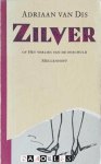 Adriaan van Dis - Zilver of het verlies van de onschuld