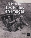 Pairault, François - 1914-1918: Les Poilus en images