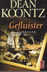 Koontz, Dean R. - Gefluister