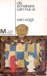 Vogt, Alfred E. van - De Schakers van Nul-A