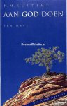 Kuitert, H.M.K. - Aan God doen