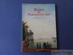 Boschma, Kees. - Reizen in Napoleons tijd. Een avontuurlijke en soms hachelijke onderneming.