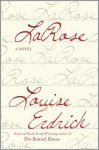 Louise Erdrich - LaRose